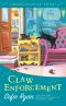 [Second Chance Cat Mystery 07] • Claw Enforcement